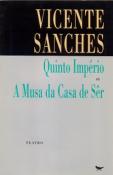 Quinto Império ou a Musa da Casa de Sêr