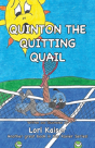 Quinton The Quitting Quail - Preview