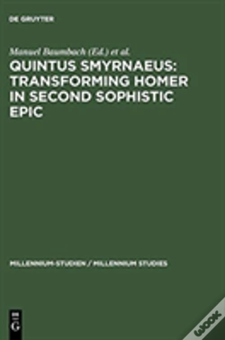 Capa do artigo Quintus Smyrnaeus: Transforming Homer In Second Sophistic Epic