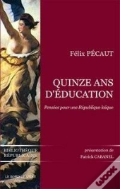 Quinze Ans D'Éducation