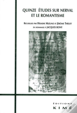 Capa do artigo Quinze Etudes Sur Nerval Et Le Romantisme