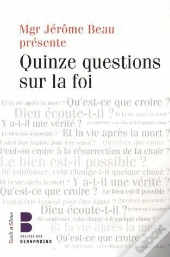 Quinze Questions Sur La Foi