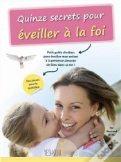 Capa do artigo Quinze Secrets Pour Éveiller À La Foi
