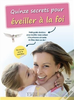 Capa do artigo Quinze Secrets Pour Éveiller À La Foi