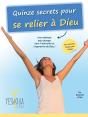Quinze Secrets Pour Se Relier À Dieu - Preview