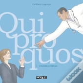 Quiproquos Tome 1 : L'Existence Ridicule