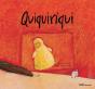 Quiquiriqui - Preview