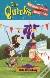 Quirks And The Quirkalicious Birthday