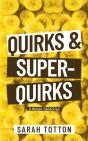 Quirks & Super-Quirks: A Humor Collection - Preview