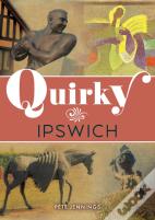 Quirky Ipswich