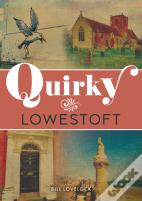 Quirky Lowestoft