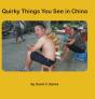 Quirky Things You See In China - Preview
