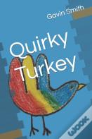 Quirky Turkey