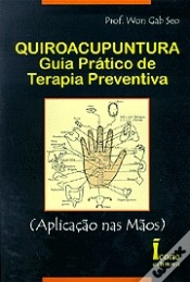 Capa do artigo Quiroacupuntura: Guia Prático de Terapia Preventiva