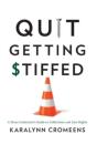 Quit Getting Stiffed - Preview