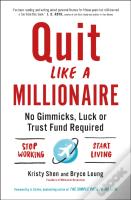 Quit Like A Millionaire