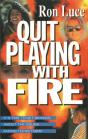Quit Playing With Fire - Preview