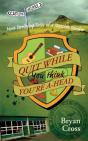 Quit While You Think You'Re A-Head - Preview