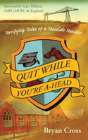 Quit While You'Re A-Head - Preview