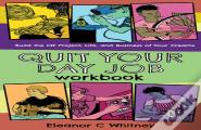 Quit Your Day Job Workbook