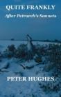 Quite Frankly: After Petrarch'S Sonnets - Preview