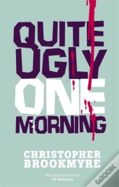 Quite Ugly One Morning