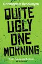 Quite Ugly One Morning - Preview