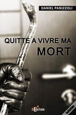 Capa do artigo Quitte À Vivre Ma Mort
