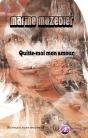 Quitte-Moi Mon Amour - Preview