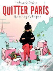 Capa do artigo Quitter Paris ; Vous En Rêvez ? Je L