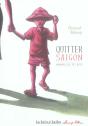 Quitter Saigon - Preview