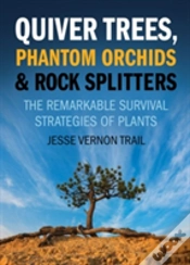 Capa do artigo Quiver Trees, Phantom Orchids And Rock Splitters