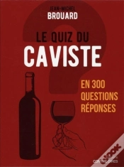 Capa do artigo Quiz Du Caviste En 300 Questions-Reponses (Le)