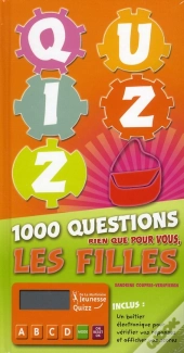 Quizz ; 1000 Questions Rien Que Pour Vous, Les Filles