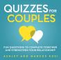 Quizzes For Couples: Fun Questions To Co - Preview