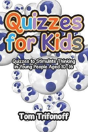 Quizzes For Kids - Preview