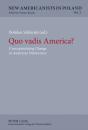Quo Vadis America? - Preview