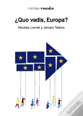 Quo Vadis, Europa?