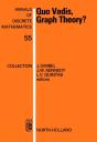 Quo Vadis, Graph Theory? - Preview