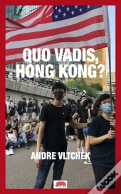 Quo Vadis, Hong Kong