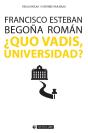 ¿Quo Vadis, Universidad? - Preview
