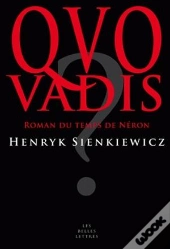 Quo Vadis ? Version Intégrale