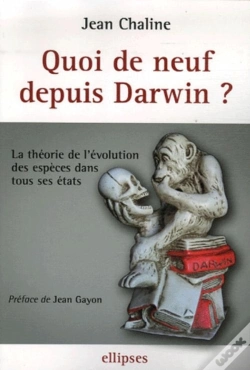 Capa do artigo Quoi De Neuf Depuis Darwin ? La Théorie De L'Évolution Des Espèces Dans Tous Ses États