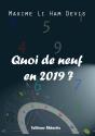 Quoi De Neuf En 2019 ? - Preview