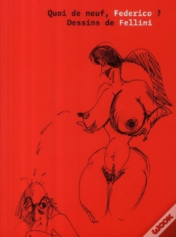 Capa do artigo Quoi De Neuf Federico ? Dessins De Fellini