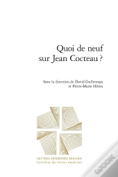Quoi De Neuf Sur Jean Cocteau ?