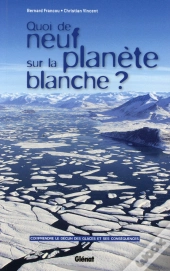 Quoi De Neuf Sur La Planète Blanche ? Comprendre Le Déclin Des Glaces Et Ses Conséquences