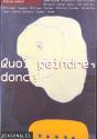 Quoi Peindre, Donc ? - Preview