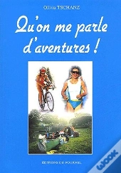 Qu'On Me Parle D'Aventures !