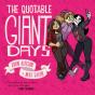 Quotable Giant Days - Preview